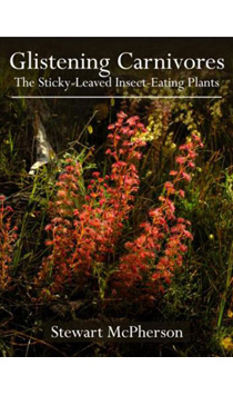 Glistening Carnivores - The Sticky-Leaved Insect-Eating Plants - Hardback